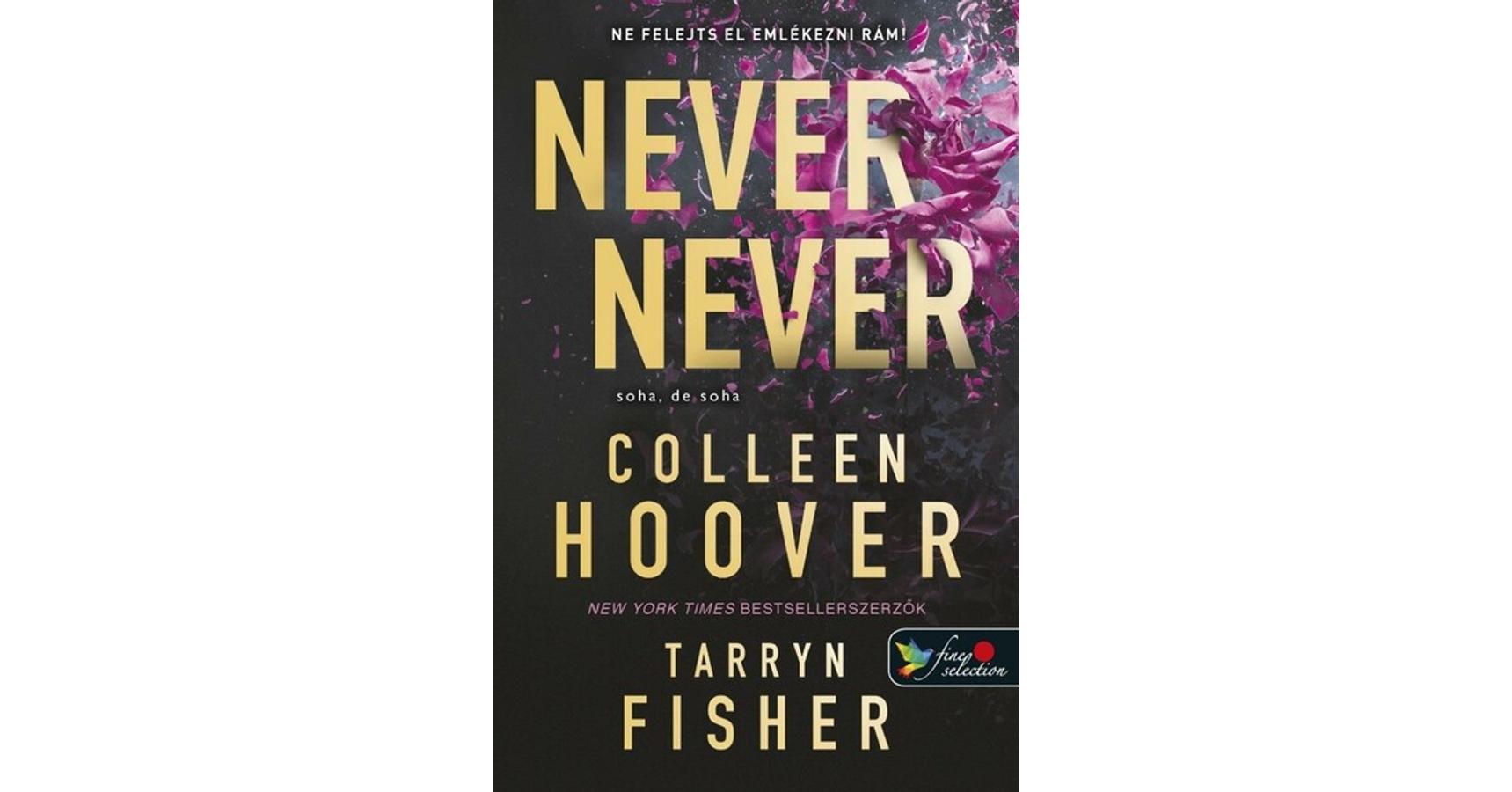 Never Never - Soha, De Soha 1-2-3. Colleen Hoover, Tarryn Fisher ...