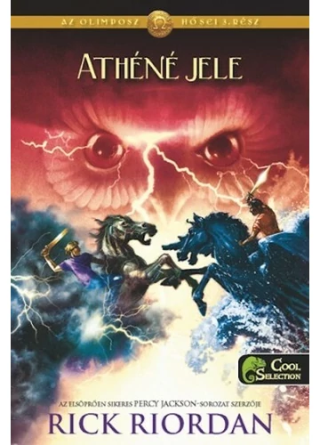 Athéné jele - Az Olimposz hősei 3. Rick Riordan