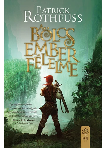 A bölcs ember félelme - A királygyilkos krónikája (új kiadás) Patrick Rothfuss, topbook, konyvaruhaz.eu, 