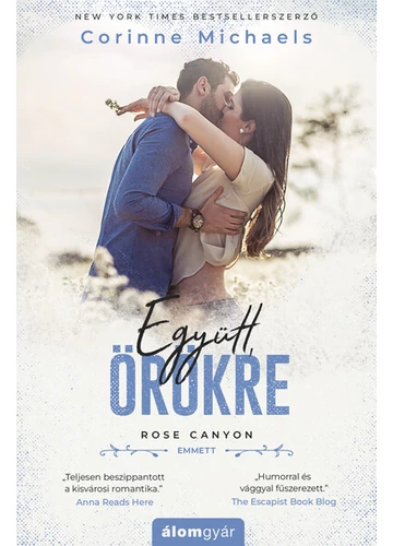 Együtt, örökre - Rose Canyon-sorozat Corinne Michaels, konyvaruhaz.eu, 