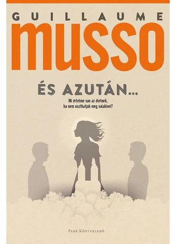  És azután... Guillaume Musso, topbook, konyvaruhaz.eu, 