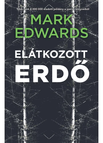 Elátkozott erdő Mark Edwards, konyvaruhaz.eu, 