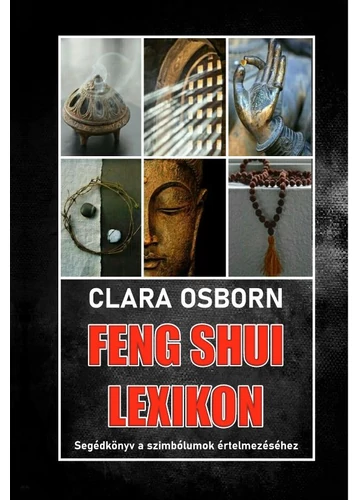  Feng Shui lexikon Clara Osborn, konyvaruhaz.eu, 