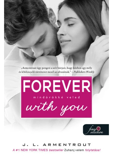 Forever with You - Mindörökké veled - Várok rád 5. J. L. Armentrout, topbook, konyvaruhaz.eu, 