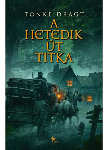 A Hetedik Út titka Tonke Dragt