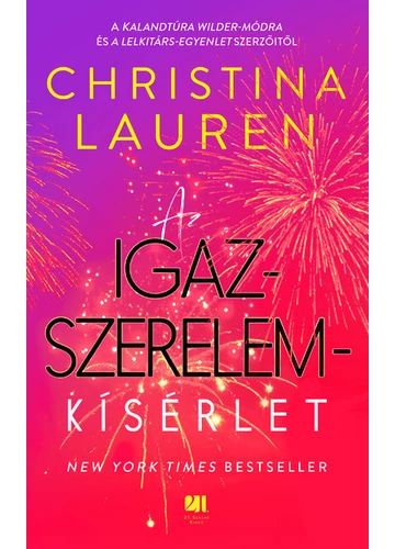 Az igazszerelem-kísérlet Christina Lauren, topbook, konyvaruhaz.eu, 