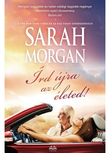 Írd újra az életed  - Sarah Morgan, könyváruház.eu, 