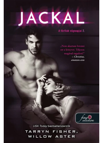 Jackal - A férfiak végnapjai 2. Tarryn Fisher, Willow Aster, topbook, konyvaruhaz.eu, 