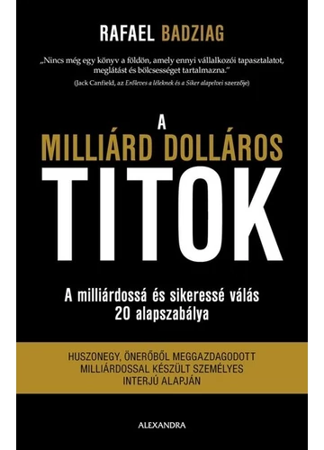 A milliárd dolláros titok Rafael Badziag, konyvaruhaz.eu, 