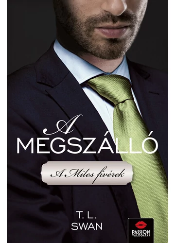 A megszálló - A Miles fivérek 2. T. L. Swan, topbook, konyvaruhaz.eu, 