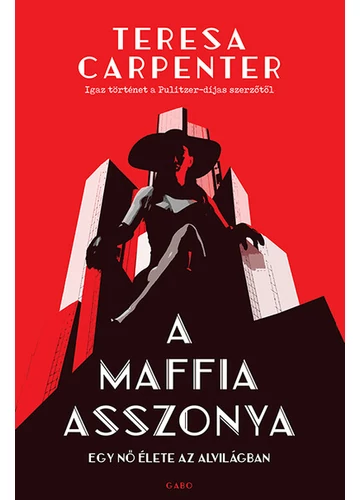 A maffia asszonya Teresa Carpenter, topbook, konyvaruhaz.eu, 