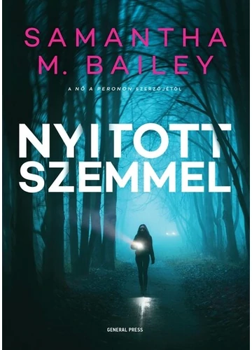 Nyitott szemmel Samantha M. Bailey, konyvaruhaz.eu, 