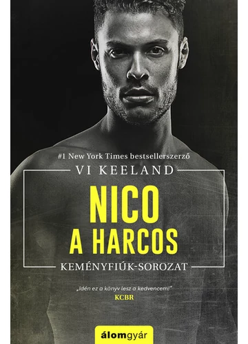 Nico, a harcos - Keményfiúk Vi Keeland, konyvaruhaz.eu, 