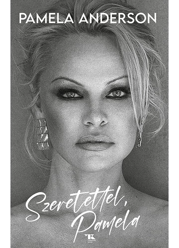 Szeretettel, Pamela Pamela Anderson, konyvaruhaz.eu, 