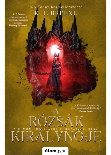 A rózsák királynője - A Démonkirály átka 4. K. F. Breene