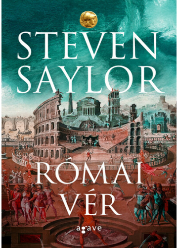 Római vér - Roma Sub Rosa (új kiadás) Steven Saylor, konyvaruhaz.eu, 
