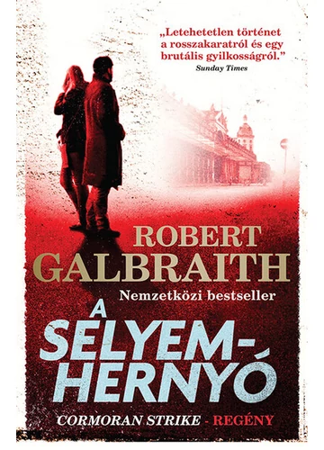 A selyemhernyó - Cormoran Strike (új kiadás) Robert Galbraith (J. K. Rowling), konyvaruhaz.eu, 