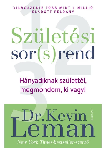 Születési sor(s)rend - Hányadiknak születtél? Megmondom, ki vagy! (új kiadás) Kevin Leman, könyváruház, 