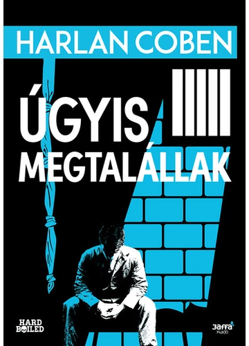 Úgyis megtalállak Harlan Coben, konyvaruhaz.eu, 