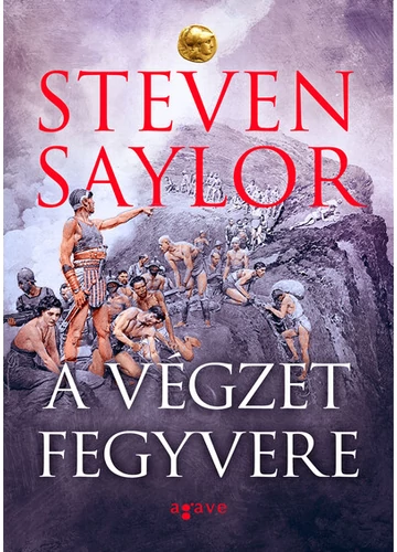 A végzet fegyvere - Roma Sub Rosa (új kiadás) Steven Saylor, konyvaruhaz.eu, 