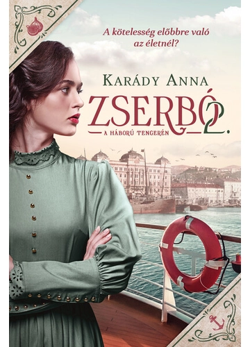 Zserbó 2. - A háború tengerén - Zserbó-sorozat Karády Anna, topbook, konyvaruhaz.eu, 