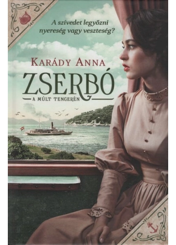Zserbó - A múlt tengerén Karády Anna, topbook, konyvaruhaz.eu, 
