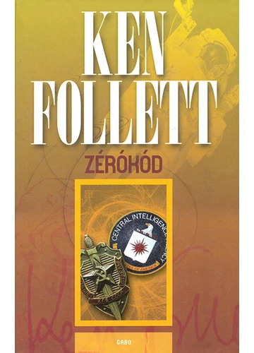 Zérókód (új kiadás) Ken Follett, konyvaruhaz.eu, 