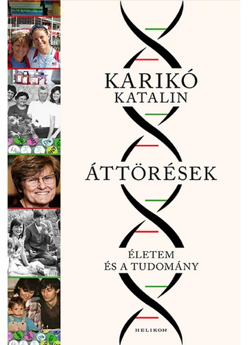 Áttörések - Életem és a tudomány Karikó Katalin, topbook, konyvaruhaz.eu, 