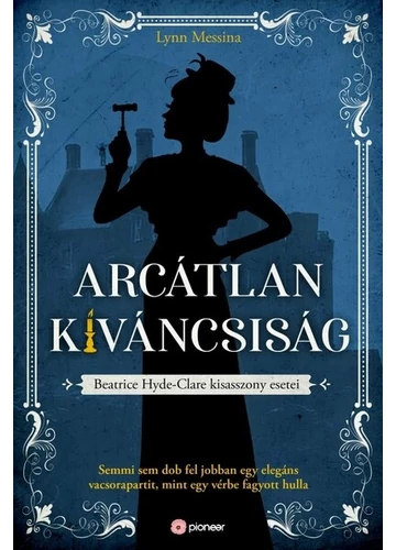 Arcátlan kíváncsiság Lynn Messina, topbook, konyvaruhaz.eu, 