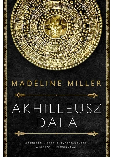 Akhilleusz dala - puha kötés - Madeline Miller, topbook, konyvaruhaz.eu, 