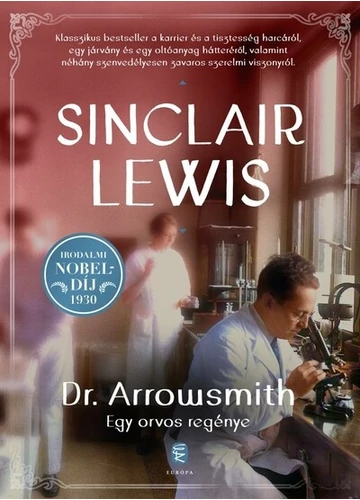 Dr. Arrowsmith - Egy orvos regénye Sinclair Lewis, topbook, konyvaruhaz.eu, 