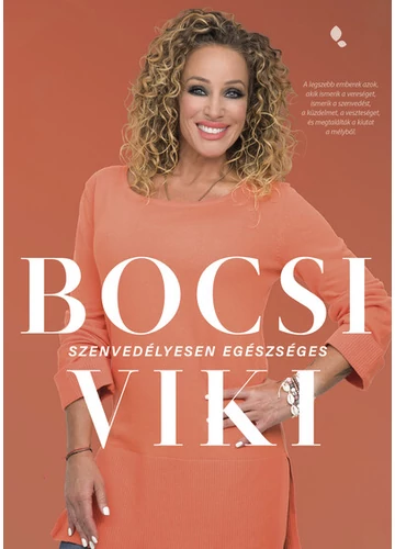 Szenvedélyesen egészséges Bocsi Viki, topbook, konyvaruhaz.eu, 