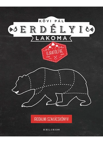 Erdélyi lakoma újratöltve - Irodalmi szakácskönyv Kövi Pál, topbook, konyvaruhaz.eu, 