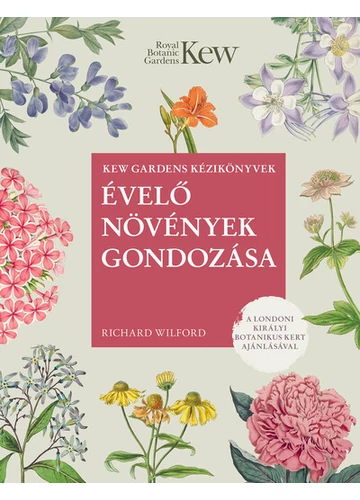 Évelő növények gondozása Richard Wilford, topbook, konyvaruhaz.eu, 