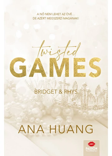 Twisted Games - Bridget &amp; Rhys Ana Huang, topbook, konyvaruhaz.eu, 