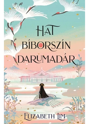 Hat bíborszín darumadár Elizabeth Lim, topbook, konyvaruhaz.eu, 