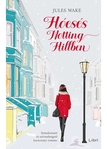Hóesés Notting Hillben (új kiadás) Jules Wake, topbook, konyvauhaz.eu, 