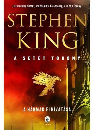 A hármak elhivatása - - A setét torony 2. (új kiadás) Stephen King, topbook, konyvaruhaz.eu, 