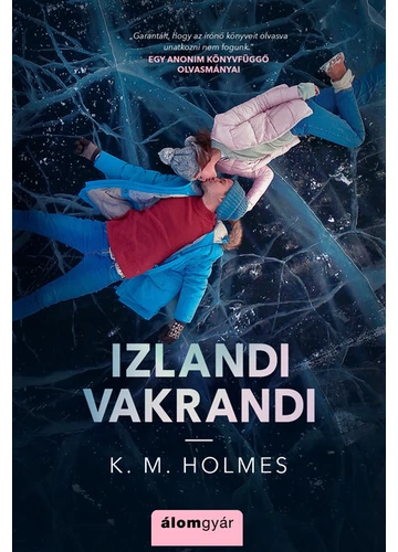 Izlandi vakrandi K. M. Holmes, topbook, konyvaruhaz.eu, 