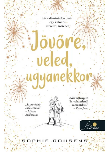 Jövőre, veled, ugyanekkor Sophie Cousens, topbook, konyvaruhaz.eu, 
