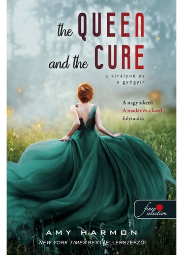The Queen and the Cure - A királyné és a gyógyír - A madár és a kard krónikái 2. Amy Harmon, topbook, konyvaruhaz.eu, 