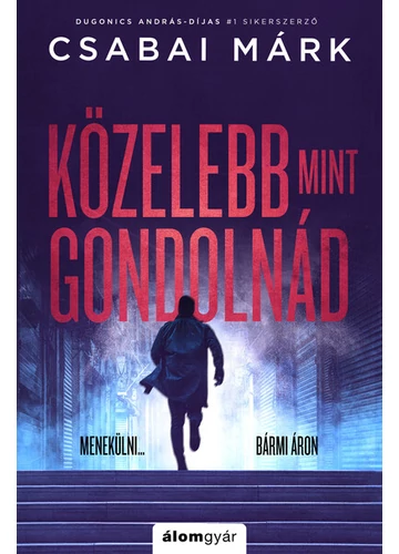 Közelebb, mint gondolnád Csabai Márk, topbook, konyvaruhaz.eu, 