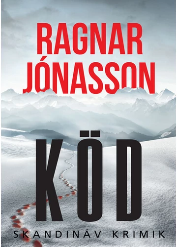 Köd - Skandináv krimik Ragnar Jónasson, topbook, konyvaruhaz.eu, 