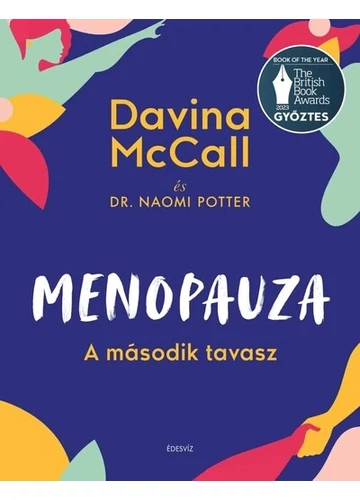 Menopauza - A második tavasz Davina McCall, Dr. Naomi Potter, topbook, konyvaruhaz.eu, 