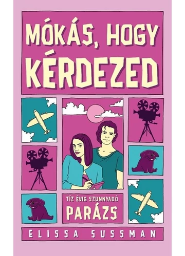 Mókás, hogy kérdezed - Tíz évig szunnyadó parázs Elissa Sussman, topbook, konyvaruhaz.eu, 