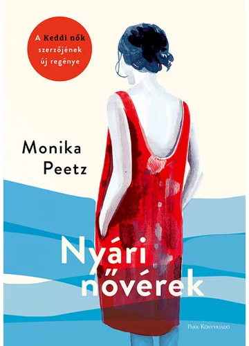 Nyári nővérek Monika Peetz, topbook, konyvaruhaz.eu, 