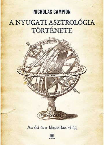 A nyugati asztrológia története Nicolas Campion, topbook, konyvaruhaz.eu, 
