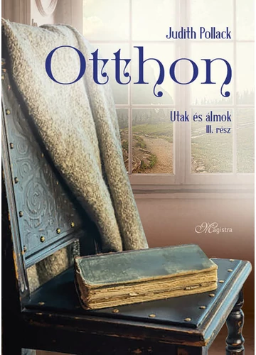 Otthon - Utak és álmok III. Judith Pollack, topbook, konyvaruhaz.eu, 