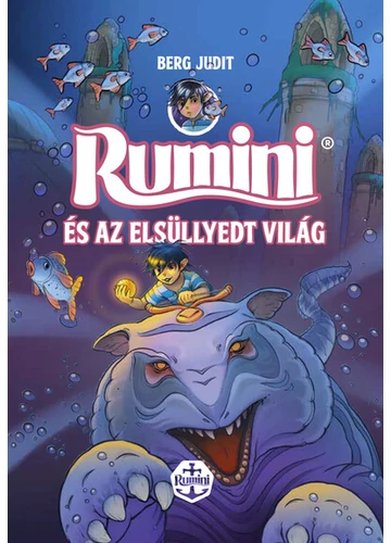 Rumini és az elsüllyedt világ - új rajzokkal - Puha Berg Judit, topbook, konyvaruhaz.eu, 