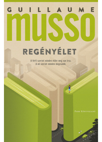Regényélet (új kiadás) Guillaume Musso, topbook, konyvaruhaz.eu, 